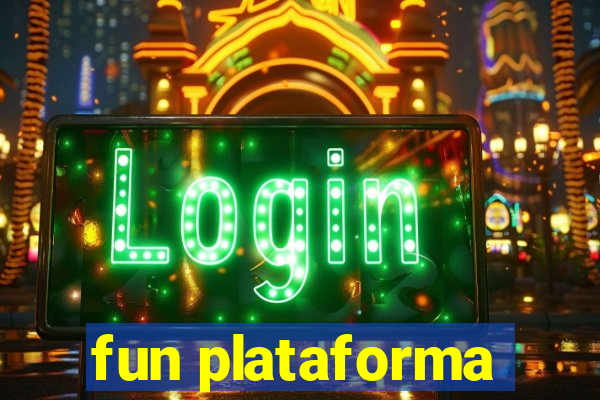 fun plataforma